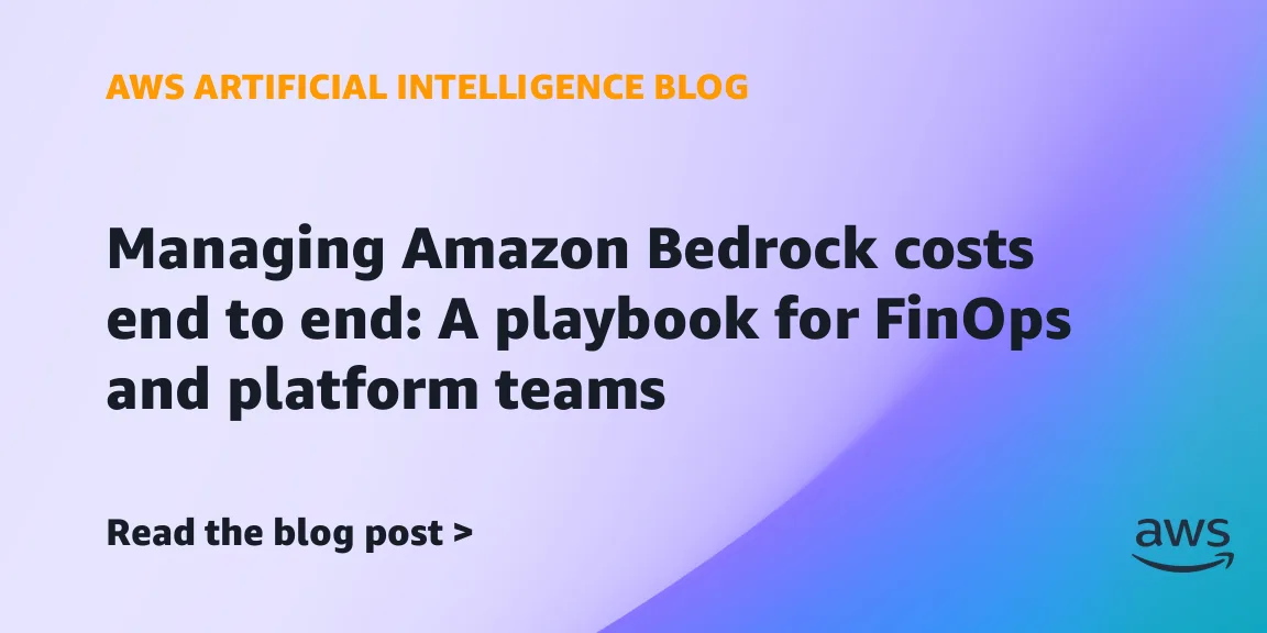 AWS shares a playbook for managing Amazon Bedrock AI costs — image from AWS
