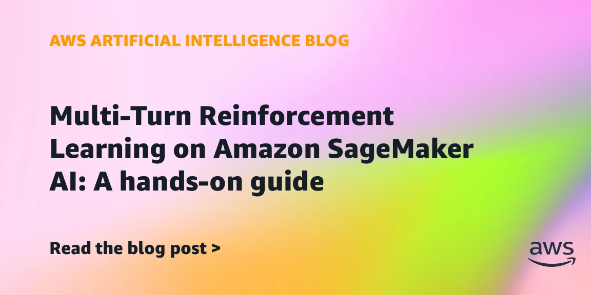 aws details multi-turn reinforcement learning on amazon sagemaker ai — image from AWS