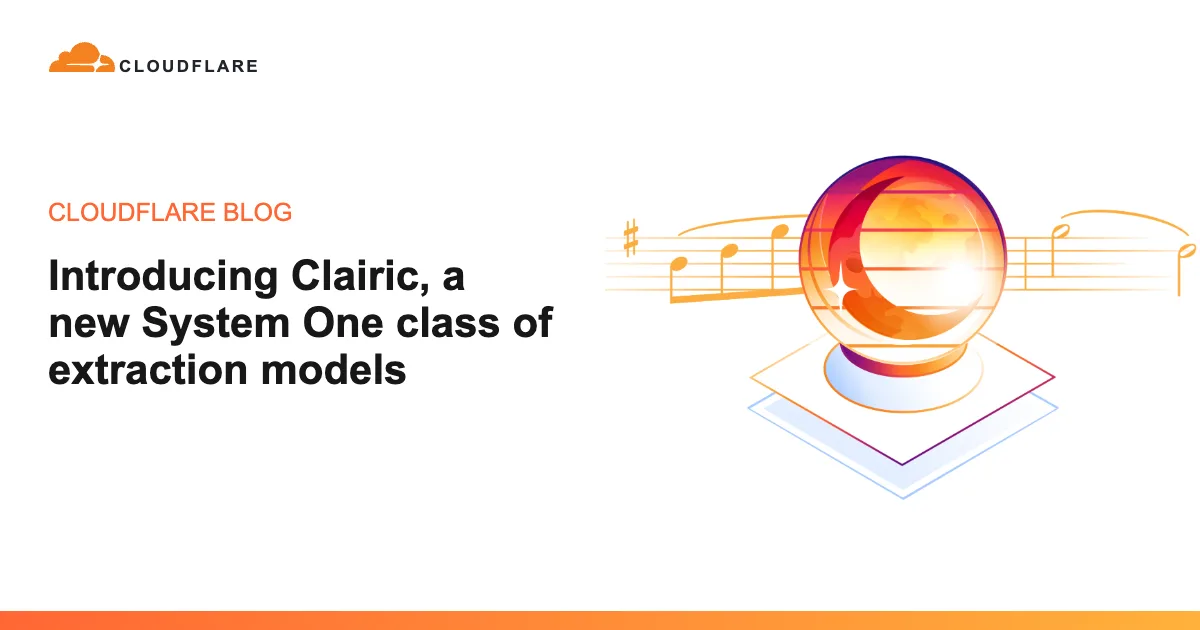 Cloudflare puts Clairic, a new AI extraction model, in preview on Workers AI — image from Cloudflare