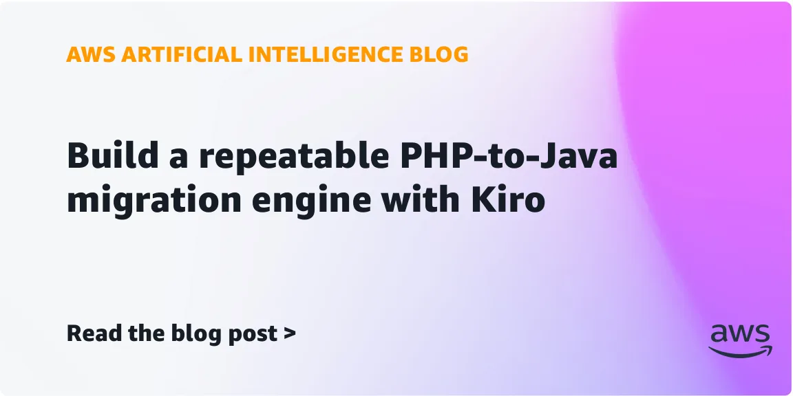 AWS details a repeatable PHP to Java migration engine using Kiro — image from AWS